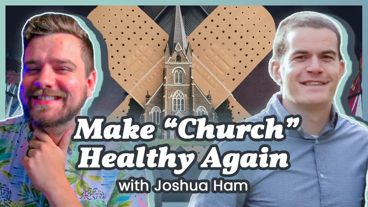 Tim Barber and Joshua Ham smiling on either side of a church covered in bandages, under the words Make “Church” Healthy Again with Joshua Ham