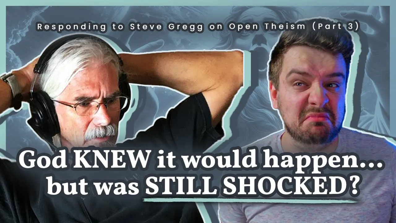 Video thumbnail showing Tim Barber discussing God's regret and open theism
